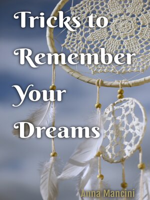 cover image of Tricks to Remember Your Dreams